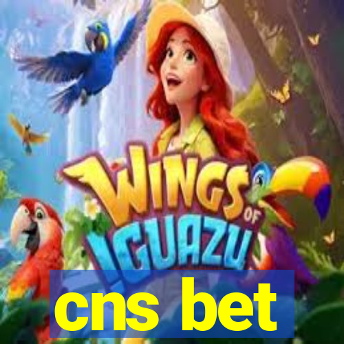 cns bet